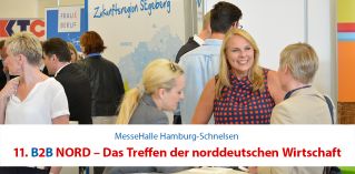 11. B2B NORD – Das Treffen der norddeutschen Wirtschaft