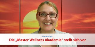 Die „Master Wellness Akademie” stellt sich vor